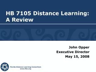 HB 7105 Distance Learning: A Review
