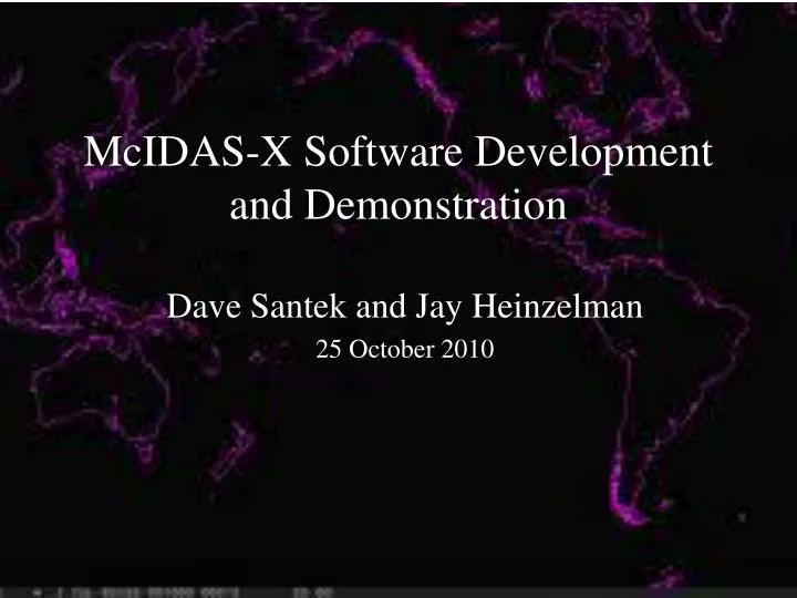 mcidas x software development and demonstration