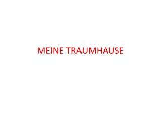 meine traumhause