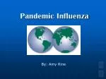 Pandemic Influenza - slide 1
