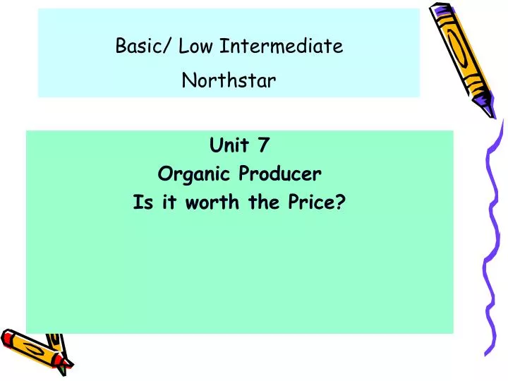 basic low intermediate northstar