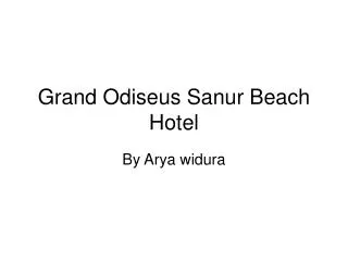 grand odiseus sanur beach hotel