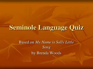 Seminole Language Quiz