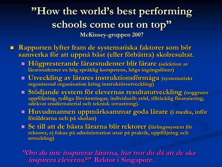how the world s best performing schools come out on top mckinsey gruppen 2007