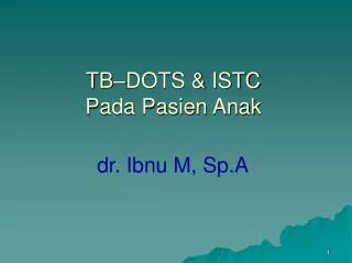 tb dots istc pada pasien anak