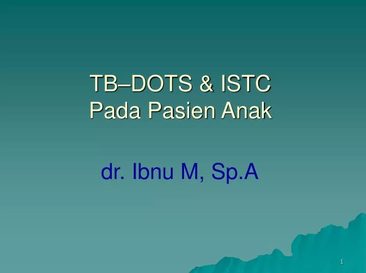 tb dots istc pada pasien anak