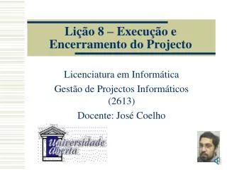 li o 8 execu o e encerramento do projecto