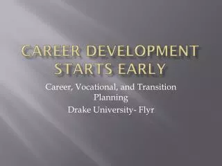 career development starts early