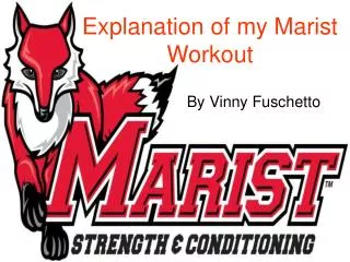 Explanation of my Marist Workout