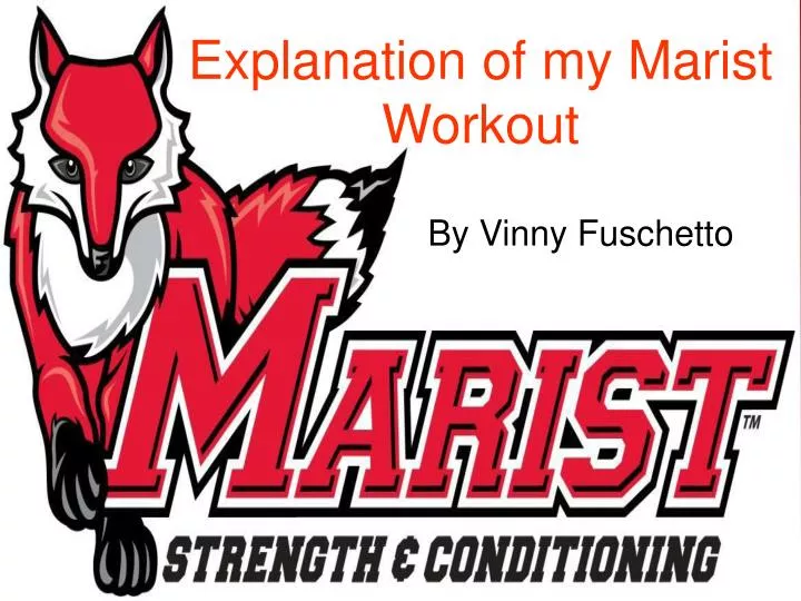 explanation of my marist workout