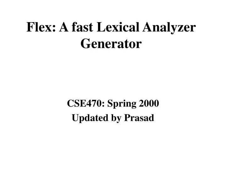 flex a fast lexical analyzer generator