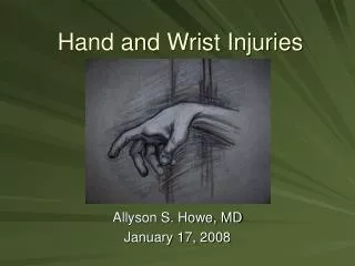 Hand and Wrist Injuries
