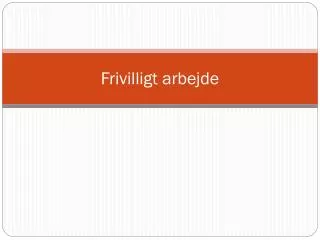 frivilligt arbejde