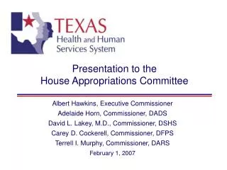 Presentation to the House Appropriations Committee