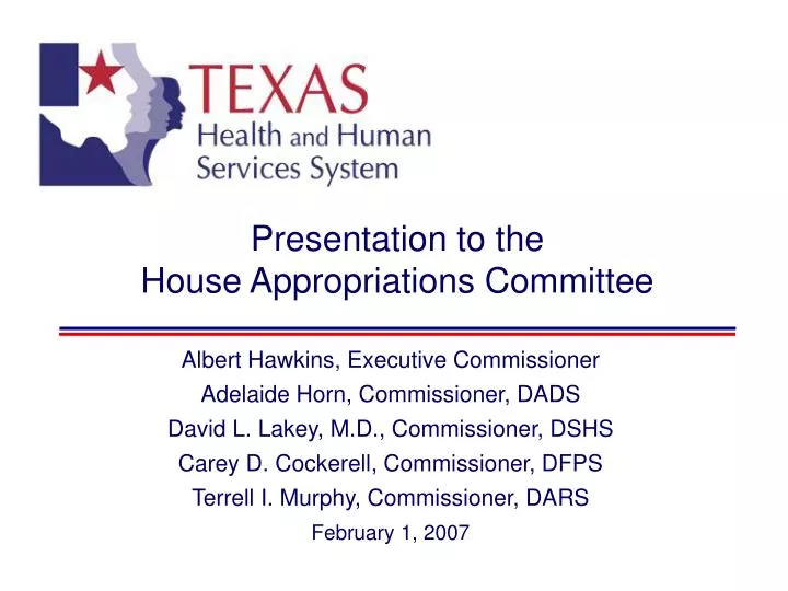 presentation to the house appropriations committee