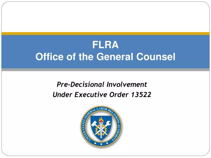 Ppt Flra Office Of The General Counsel Powerpoint Presentation Free Download Id4108543 2017
