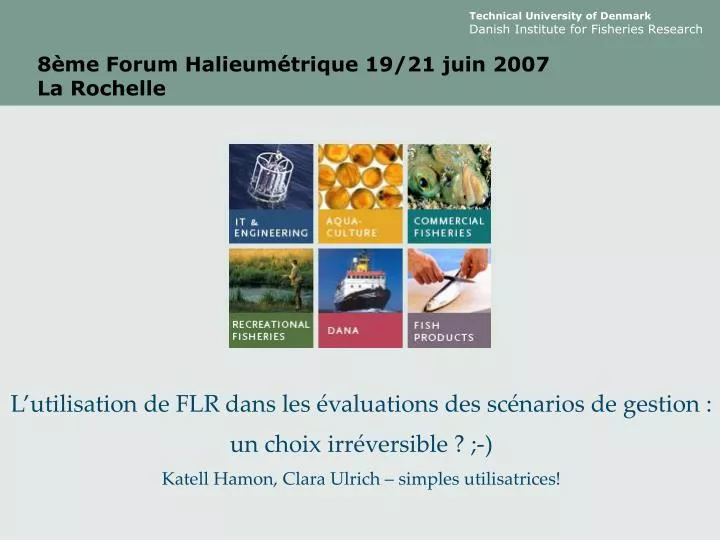 8 me forum halieum trique 19 21 juin 2007 la rochelle