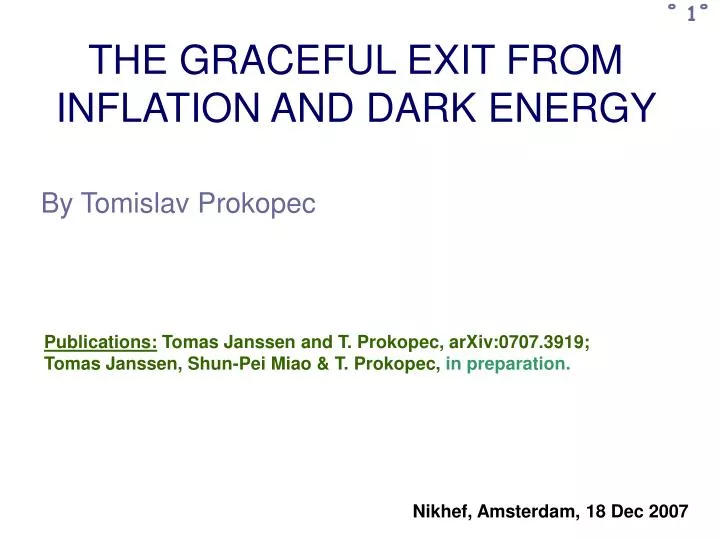 the graceful exit from inflation and dark energy