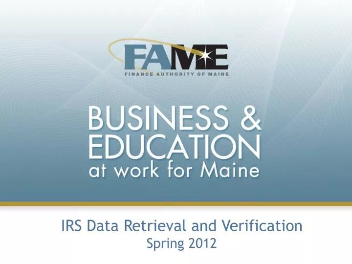 irs data retrieval and verification spring 2012