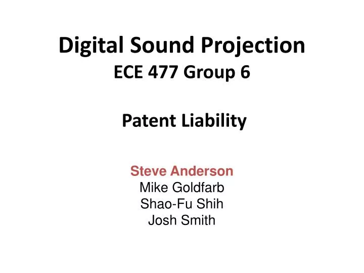 digital sound projection ece 477 group 6 patent liability