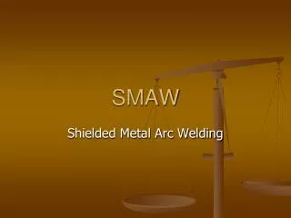 SMAW