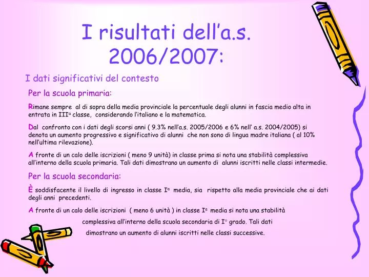 i risultati dell a s 2006 2007