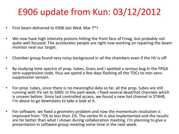 e906 update from kun 03 12 2012