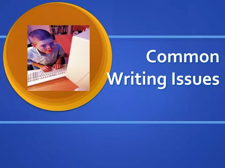 common writing issues
