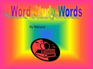 Word Study Words