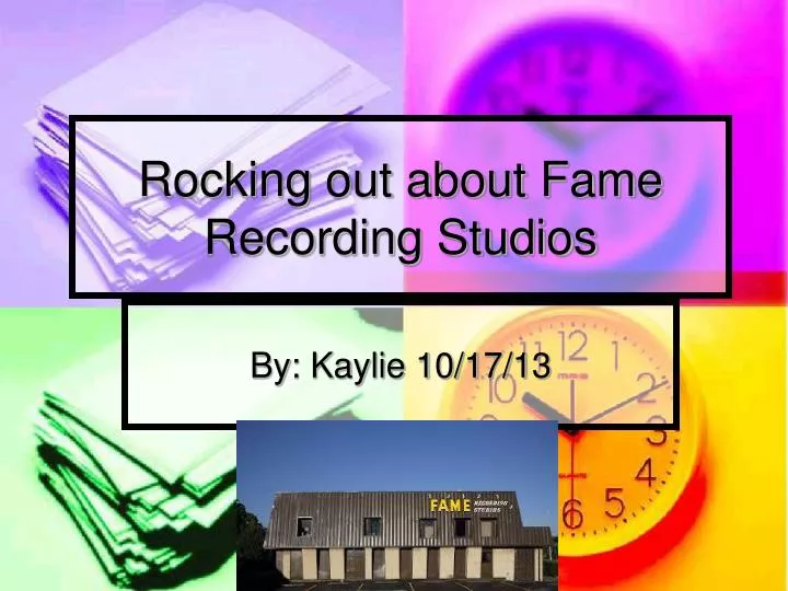 rocking out about fame recording studios