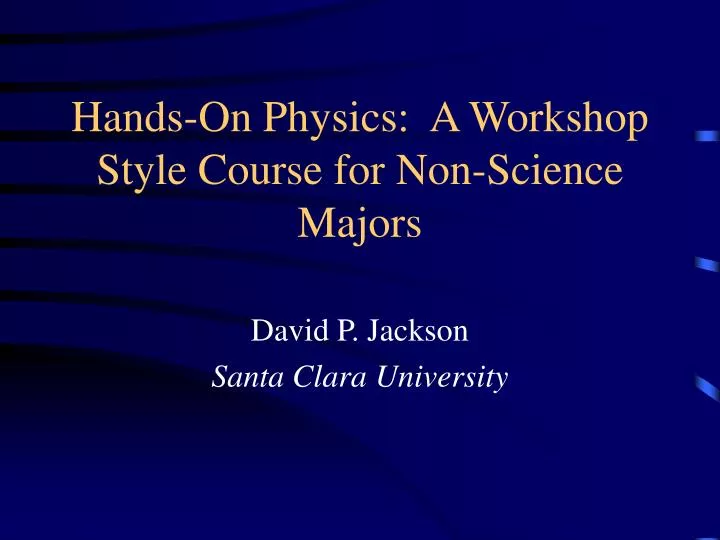 hands on physics a workshop style course for non science majors