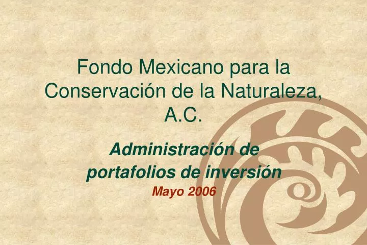 fondo mexicano para la conservaci n de la naturaleza a c