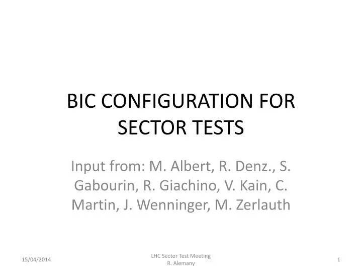 bic configuration for sector tests