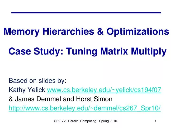 memory hierarchies optimizations case study tuning matrix multiply