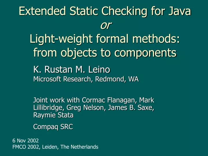 extended static checking for java or light weight formal methods from objects to components