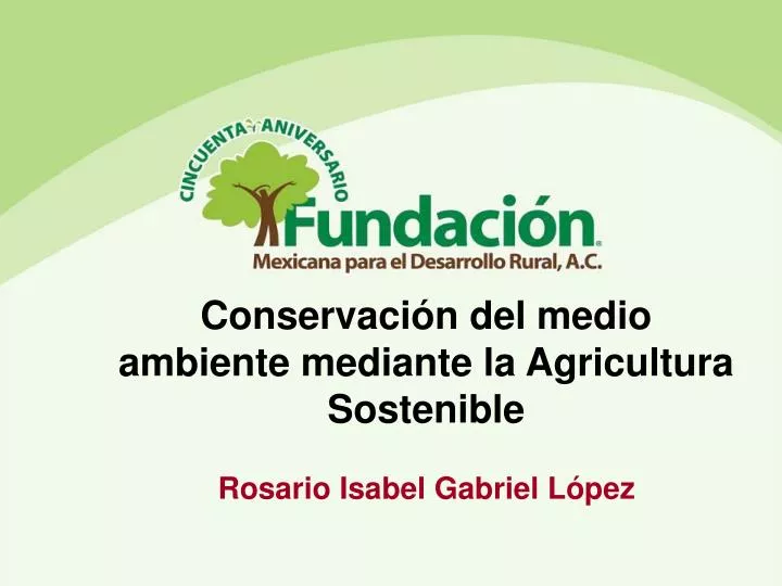 conservaci n del medio ambiente mediante la agricultura sostenible