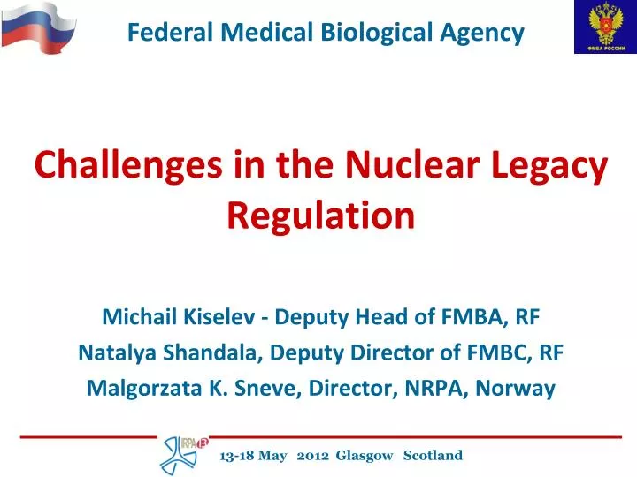challenges in the nuclear legacy regulation