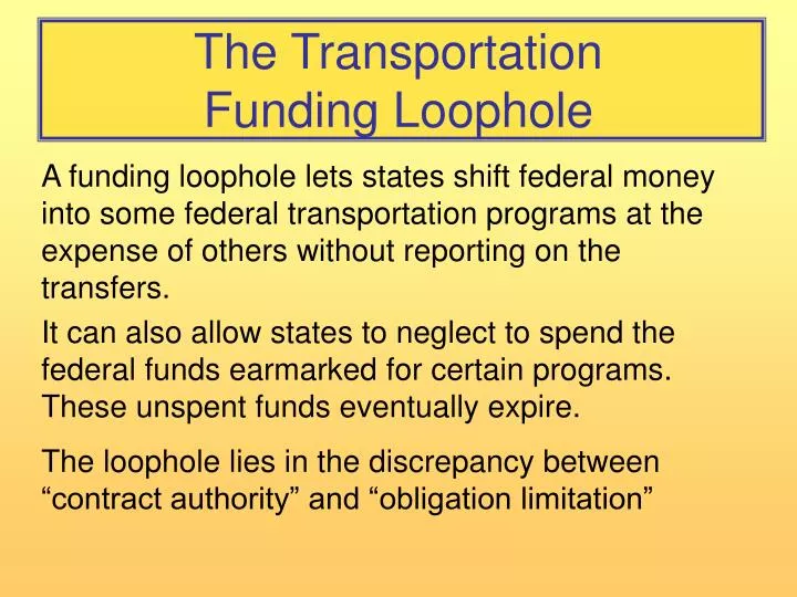 the transportation funding loophole