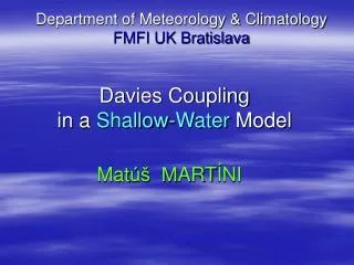 Davies Coupling in a Shallow-Water Model