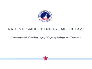 NATIONAL SAILING CENTER &amp; HALL OF FAME