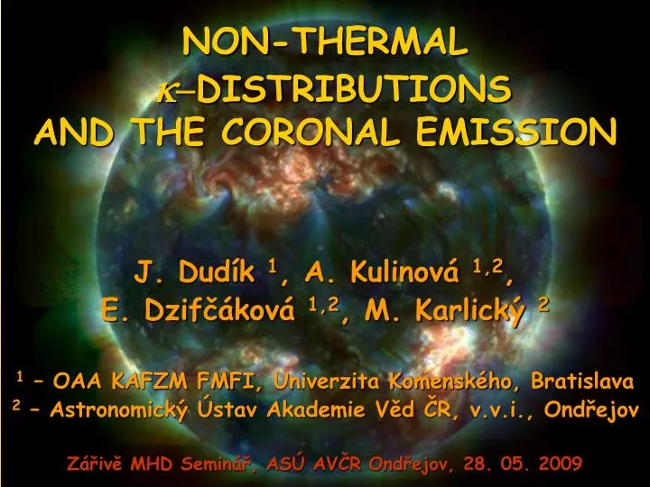 n on thermal k distrib utions and the coronal emission