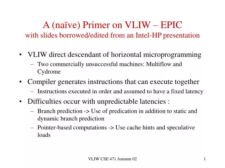 a na ve primer on vliw epic with slides borrowed edited from an intel hp presentation