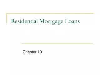 Residential Mortgage Loans