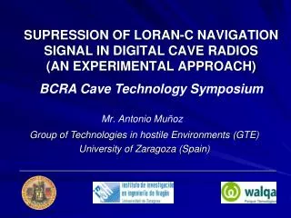 SUPRESSION OF LORAN-C NAVIGATION SIGNAL IN DIGITAL CAVE RADIOS (AN EXPERIMENTAL APPROACH)