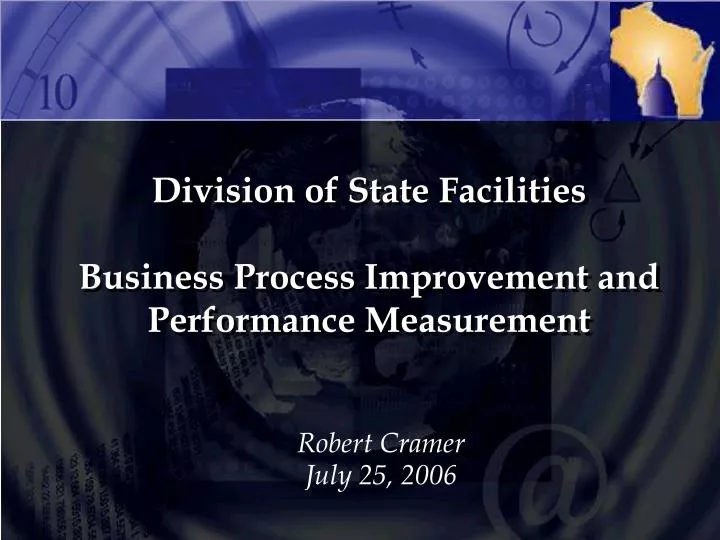 division of state facilities business process improvement and performance measurement