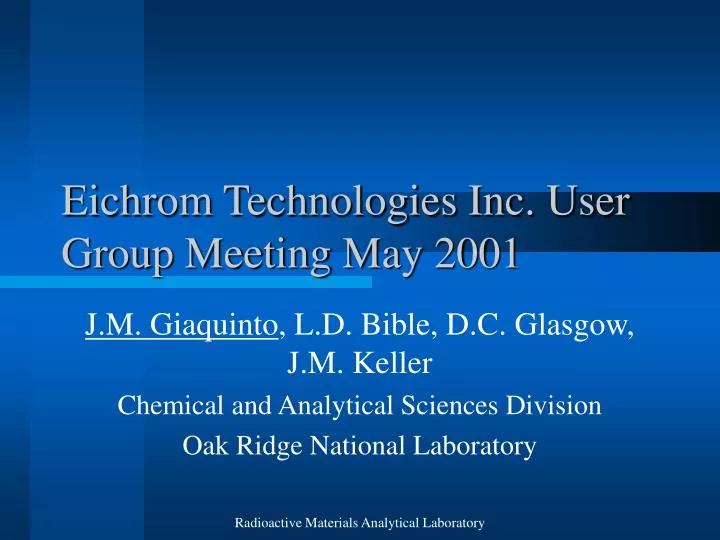 eichrom technologies inc user group meeting may 2001