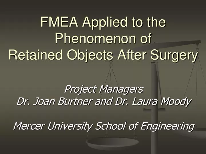 fmea applied to the phenomenon of retained objects after surgery