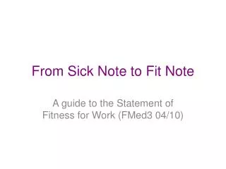 From Sick Note to Fit Note