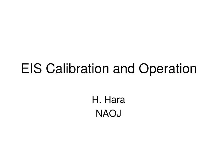 eis calibration and operation