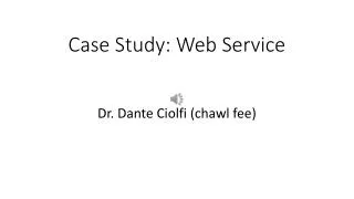Case Study: Web Service